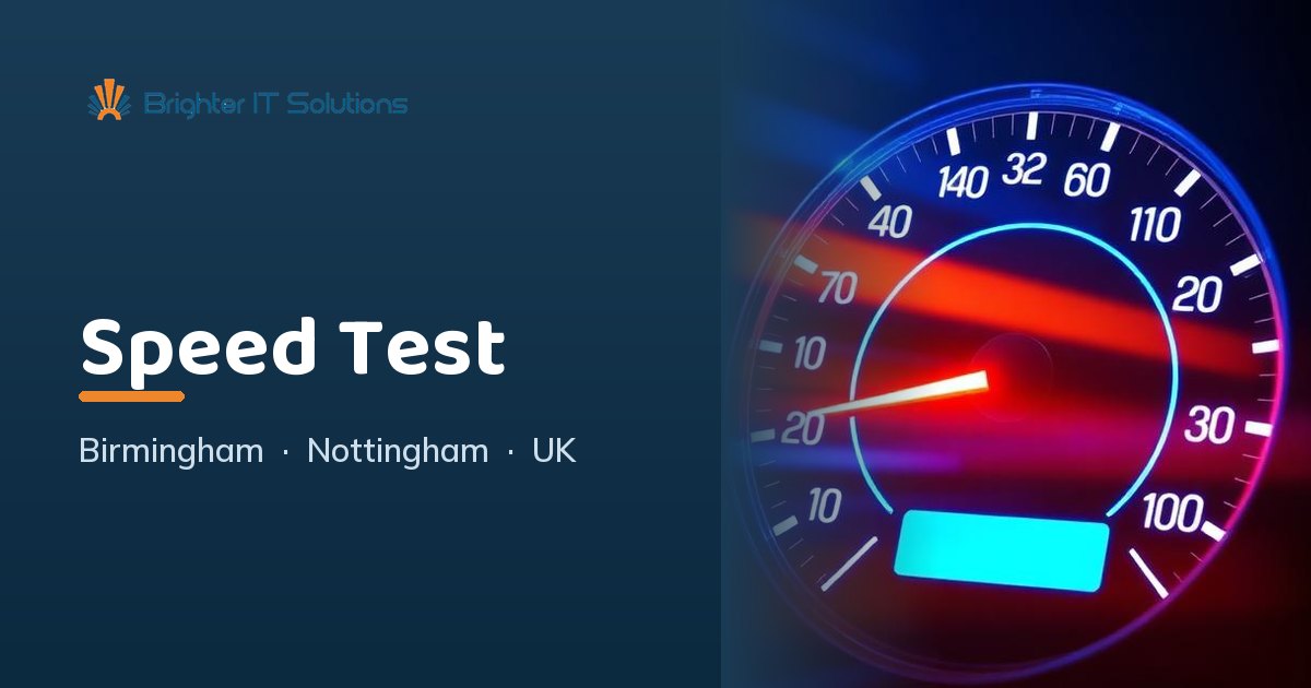 Internet Speed Test | Brighter IT Solutions